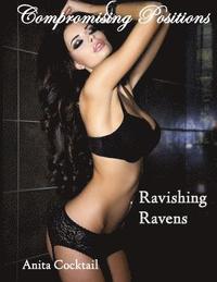 bokomslag Compromising Positions: Ravishing Ravens