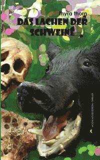 bokomslag Das Lachen der Schweine
