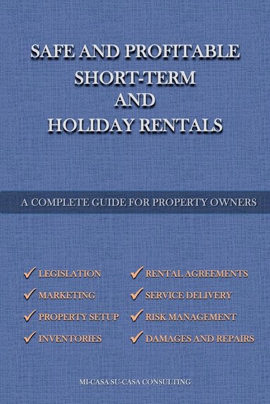 bokomslag Safe And Profitable Short Term And Holiday Rentals