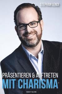 Praesentieren & Auftreten mit Charisma 1