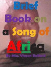 bokomslag Brief Book on a Song of Africa