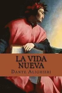bokomslag La Vida Nueva (Spanish Edition)