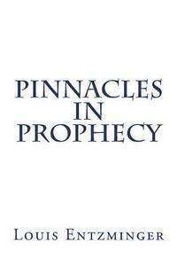 bokomslag Pinnacles in Prophecy