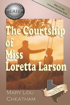 bokomslag The Courtship of Miss Loretta Larson