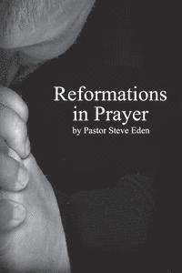 Reformations In Prayer 1