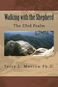 bokomslag Walking with the Shepherd: The 23rd Psalm