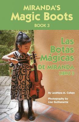 LeoNora M. Cohen - Miranda's Magic Boots Book 3: Las Botas Magicas de Miranda Libro 3, Häftad