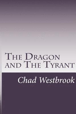 The Dragon and The Tyrant: Book 2 of The Viking and The Samurai saga 1