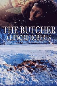 Clifford Roberts - The Butcher, Häftad