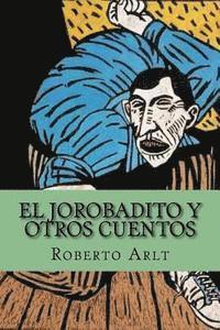bokomslag El Jorobadito y Otros Cuentos (Spanish Edition)