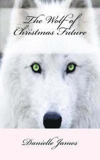 bokomslag The Wolf of Christmas Future