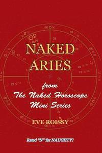 bokomslag Naked Aries: from The Naked Horoscope Mini Series
