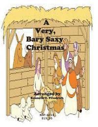 bokomslag A Very, Bary Saxy Christmas