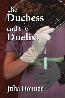 The Duchess and the Duelist 1