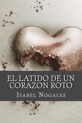 El latido de un corazon roto