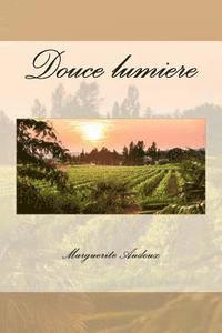 Marguerite Audoux - Douce lumiere, Häftad