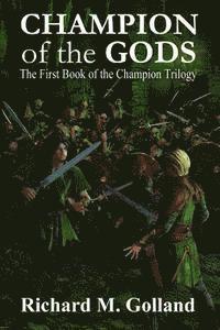 bokomslag Champion of the Gods: The First Book in the Champion Trilogy