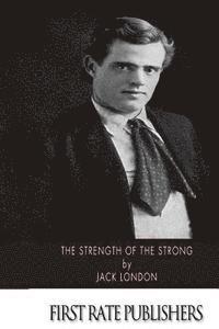 bokomslag The Strength of the Strong