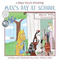 bokomslag Max's Day at School: A Horse Valley Adventure (Book 3)