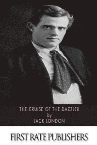 bokomslag The Cruise of the Dazzler
