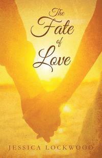 The Fate of Love