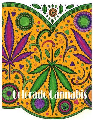 Colorado Cannabis: Adult Coloring Book 1