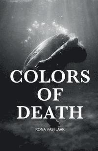 Colors of Death: Fifteen Tales of Horror 1