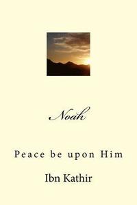 bokomslag Noah: Peace be upon Him