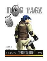 bokomslag Dog Tagz Prelude No.1