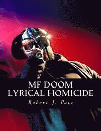 bokomslag MF Doom: Lyrical Homicide