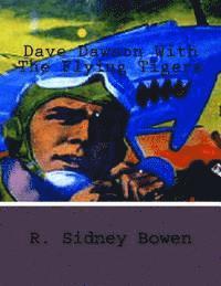 bokomslag Dave Dawson With The Flying Tigers