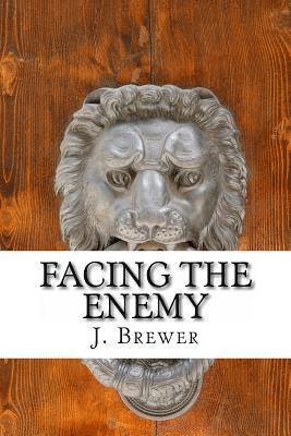 Facing the Enemy: Short Stories of War 1