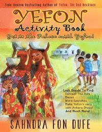 bokomslag Yefon Activity Book: Get To The Palace with Yefon