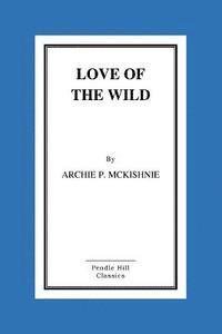 bokomslag Love of the Wild
