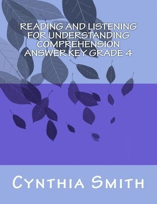 Reading and Listening for Understanding Comprehension Answer key grade 4 1