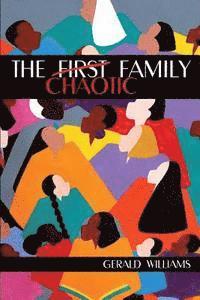 The First(Chaotic)Family 1