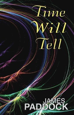 Time Will Tell