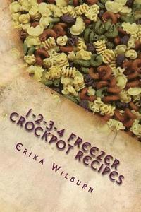 bokomslag 1-2-3-4 Freezer Crockpot Recipes