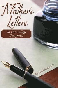 bokomslag A Father's Letters: To His College Daughters