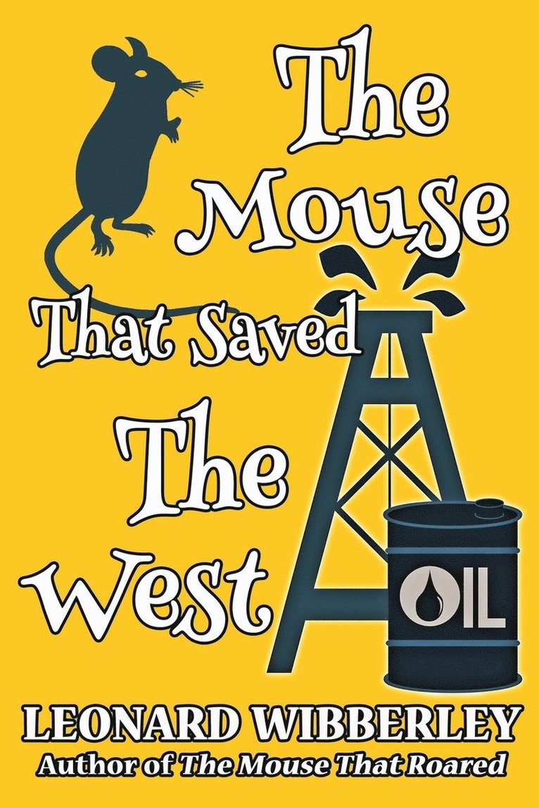 Leonard Wibberley - Mouse That Saved The West, Häftad