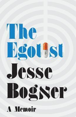 The Egotist: A Memoir 1