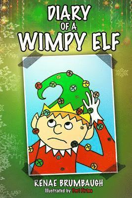 bokomslag Diary of a Wimpy Elf: A True Confessions Coloring Book Story