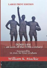 bokomslag Denis Law - An Icon of the 20th Century