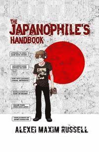 bokomslag The Japanophile's Handbook