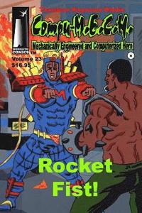 bokomslag Compu-M.E.C.H. Mechanically Engineered Computerized Hero Volume 23: Rocket Fist!