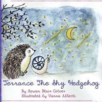bokomslag Terrance the Shy Hedgehog