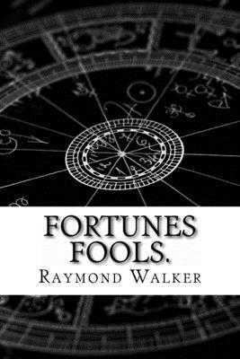 bokomslag Fortunes Fools.: The Miscast Fate illuminates.