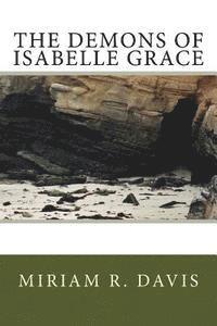 bokomslag The Demons of Isabelle Grace