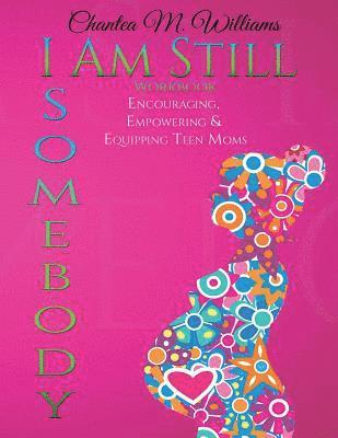 I Am Still Somebody: Workbook 1