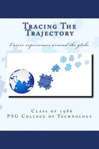 bokomslag Tracing The Trajectory: Career experiences around the globe